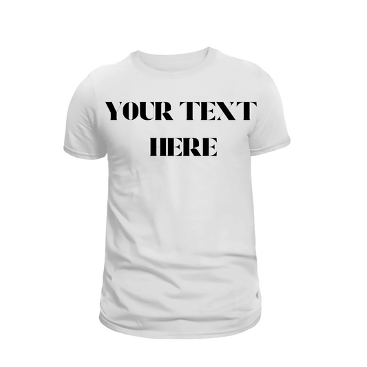 CLASSIC COSTUMIZEABLE TEXT SHORT CREW NECK T SHIRT